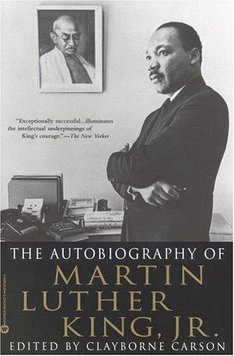 Martin Luther King Jr., Carson, Clayborne: The autobiography of Martin Luther King, Jr. (2001, Intellectual Properties Management in association with Warner Books)