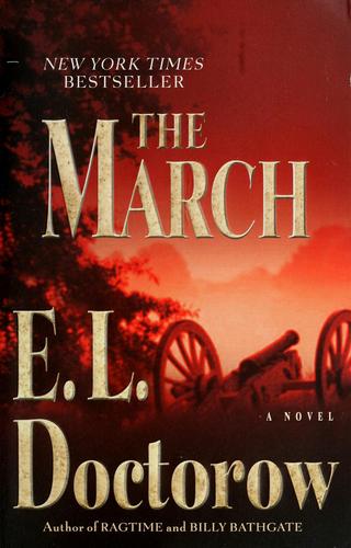 E. L. Doctorow: The March (Paperback, 2006, Random House Trade Paperbacks)