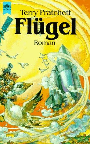 Terry Pratchett: Flügel. Dritter Roman der Nomen- Trilogie. ( Fantasy). (Paperback, German language, 1993, Heyne)