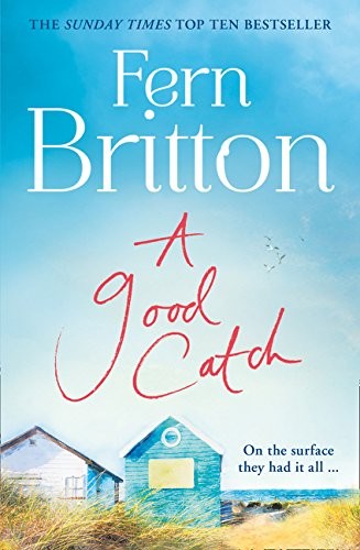 Fern Britton: A Good Catch (Paperback, 2016, Harper)
