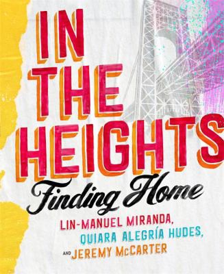 Lin-Manuel Miranda, Quiara Alegría Hudes, Jeremy McCarter: In the Heights (2021, Headline Publishing Group)