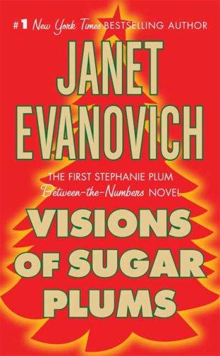 Janet Evanovich: Visions of Sugar Plums (Paperback, 2007, St. Martin's Paperbacks)