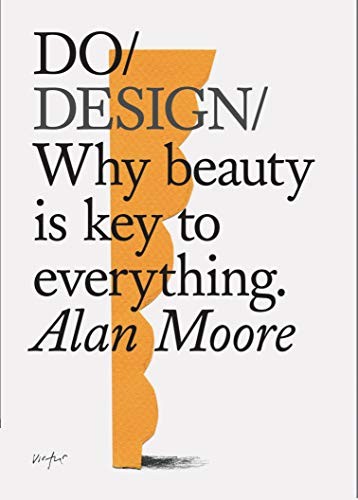 Alan Moore: Do Design (Paperback, 2019, Chronicle Books)