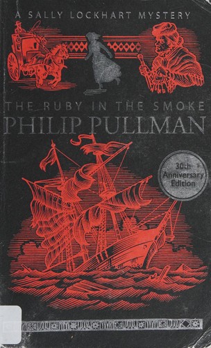 Philip Pullman: The ruby in the smoke (2015, Scholastic)