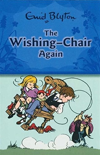 Enid Blyton: Wishing Chair Again (Paperback, 2012, Egmont Books)