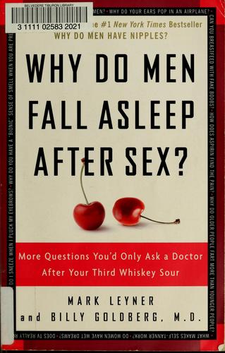 Mark Leyner, Billy Md Goldberg: Why do men fall asleep after sex? (Paperback, 2006, Three Rivers Press)