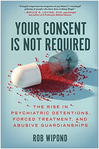 Your Consent Is Not Required (2023, BenBella Books)
