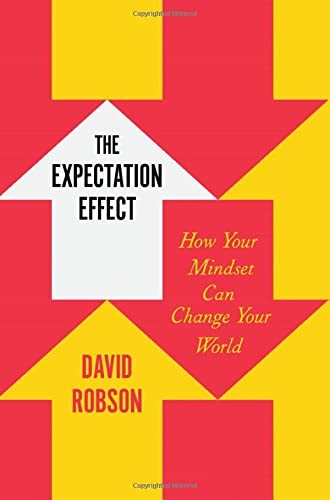 David Robson: Expectation Effect (2022, Holt & Company, Henry)