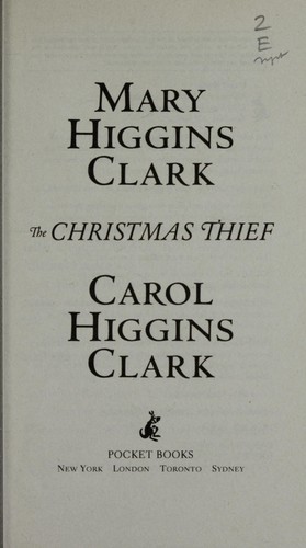 Mary Higgins Clark: The Christmas thief (2010, Pocket Books)