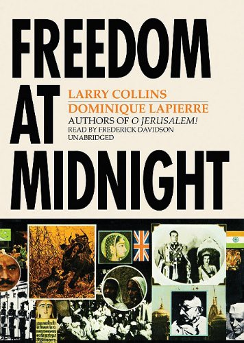 Larry Collins, Dominique Lapierre: Freedom at Midnight (AudiobookFormat, 2010, Blackstone Audiobooks, Blackstone Audio, Inc.)