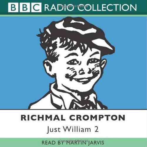 Martin Jarvis, Richmal Crompton: Just William (AudiobookFormat, 2003, BBC Books)