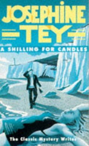 Josephine Tey: A Shilling for Candles (Paperback, 1993, Mandarin)