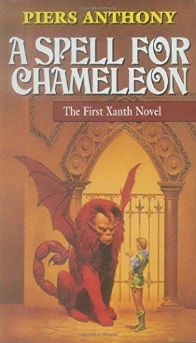 Piers Anthony: A Spell for Chameleon (1987)