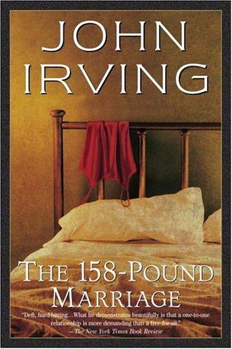 John Irving: The 158-Pound Marriage (Paperback, 1997, Ballantine Books)
