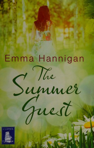 Emma Hannigan: The summer guest (2014, W F Howes Ltd)