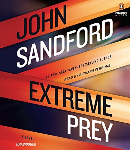 John Sandford, Richard Ferrone: Extreme Prey (AudiobookFormat, 2016, Penguin Audio)