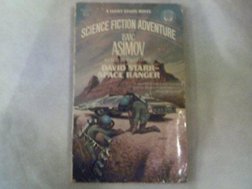 Isaac Asimov: David Starr, Space Ranger (Lucky Starr, #1) (1987)