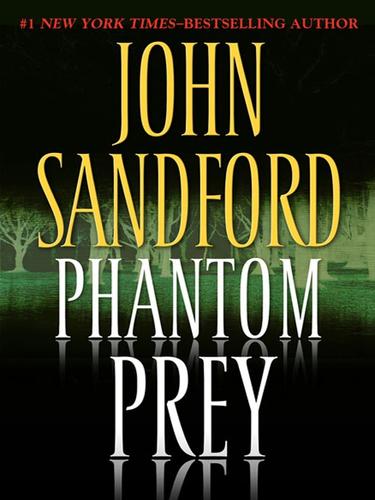 John Sandford: Phantom Prey (EBook, 2008, Penguin Group USA, Inc.)