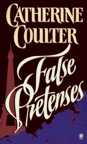 Catherine Coulter: False pretenses (1988, New American Library, Onyx)