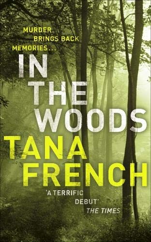 Tana French: In the Woods (2007, Viking)