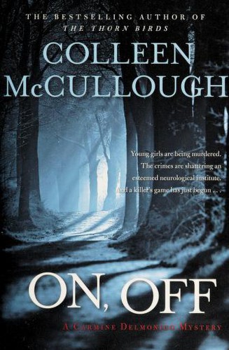 Colleen McCullough: On, off (2014)