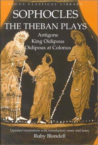 Sophocles: Sophocles: the Theban plays (Paperback, 2004, Focus Publishing/R Pullins Co.)