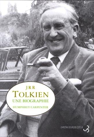 Humphrey Carpenter, Pierre Alien: J.R.R. Tolkien (Paperback, French language, 2002, Christian Bourgois)