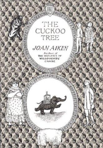 Joan Aiken: The cuckoo tree (2000, Houghton Mifflin Co.)