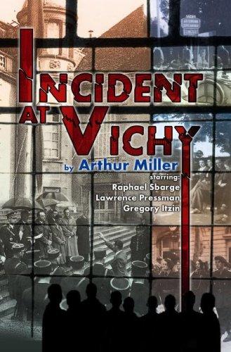 Arthur Miller: Incident At Vichy (L.A. Theatre Works Audio Theatre Collection) (AudiobookFormat, 2002, LA Theatre Works)