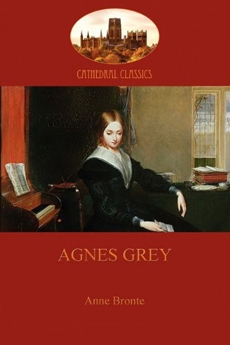 Anne Brontë: Agnes Grey (Paperback, 2011, Aziloth Books)