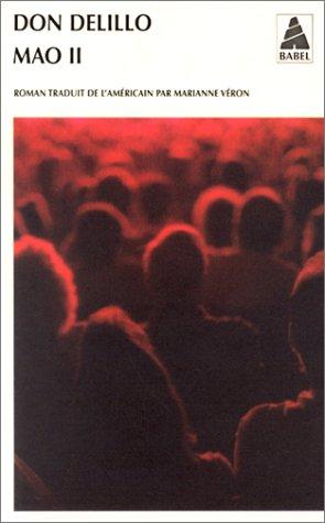 Don DeLillo, Marianne Véron: Mao II (Paperback, 2001, Actes Sud)