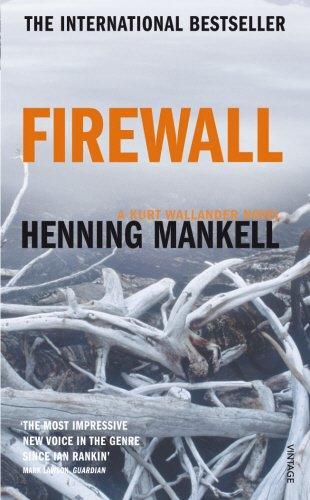 Henning Mankell: Firewall (2003)