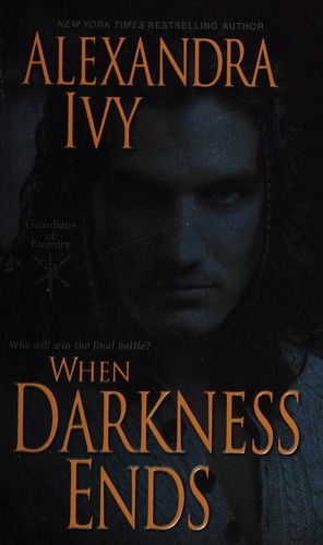 Alexandra Ivy: When Darkness Ends (2015, Penguin Random House)