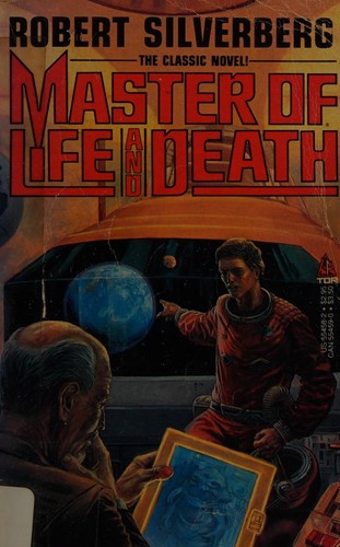 Robert Silverberg: Master of Life and Death (Paperback, 1986, Tor Books)