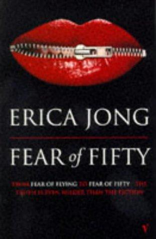 Erica Jong: Fear of Fifty (1995, Vintage)