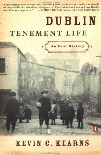 Kevin Corrigan Kearns: Dublin tenement life (2000, Penguin Books)