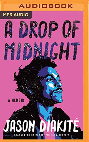 Rachel Willson-Broyles, Jason Diakité: A Drop of Midnight (AudiobookFormat, 2020, Brilliance Audio)