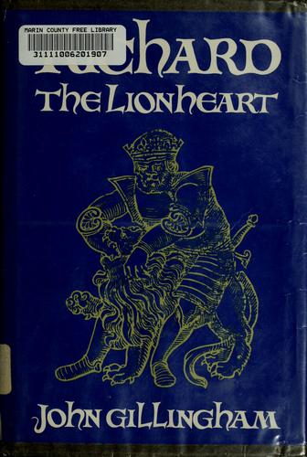 John Gillingham: Richard the Lionheart (Hardcover, 1979, Times Books)