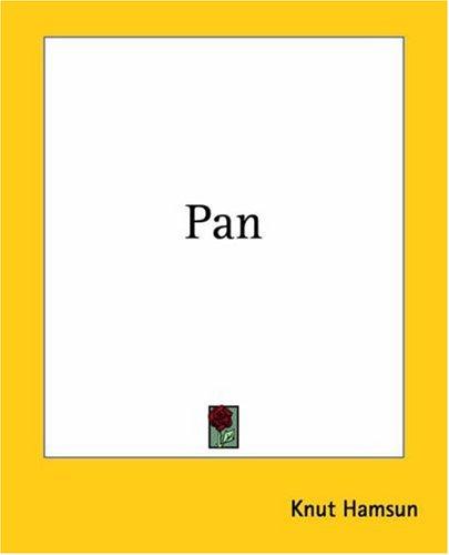 Knut Hamsun: Pan (Paperback, 2004, Kessinger Publishing)