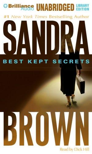 Sandra Brown: Best Kept Secrets (AudiobookFormat, 2007, Brilliance Audio on CD Unabridged Lib Ed)
