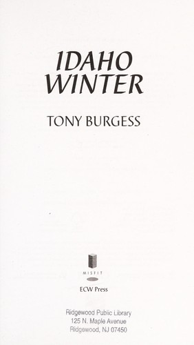 Tony Burgess: Idaho Winter (2011, ECW Press)