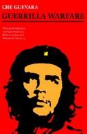 Che Guevara: Guerrilla warfare (1986, Manchester University Press)