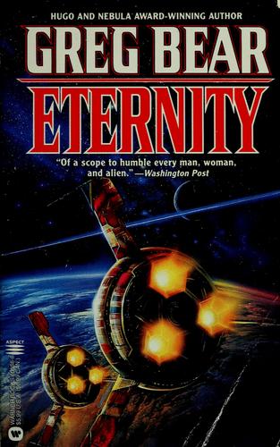 Greg Bear: Eternity (1994, Warner Books)