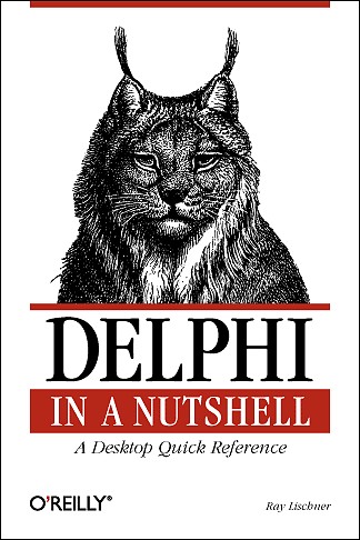 Ray Lischner: Delphi in a nutshell (Paperback, 2000, O'Reilly)