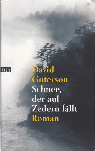 David Guterson: Schnee, der auf Zedern fällt (German language, 1998, btb)