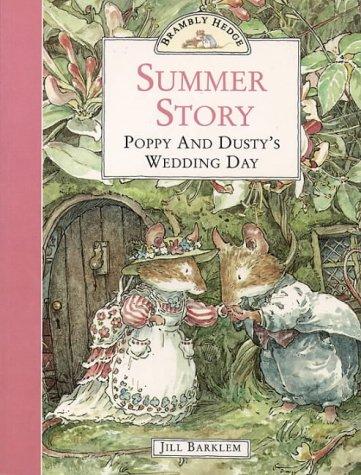 Jill Barklem: Summer Story Brambly Hedge Poppy and Dusty (Brambly Hedge) (Paperback, 1995, Firebird Distributing)
