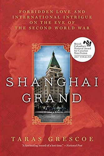 Taras Grescoe: Shanghai Grand (Paperback, 2017, HarperCollins Publishers)