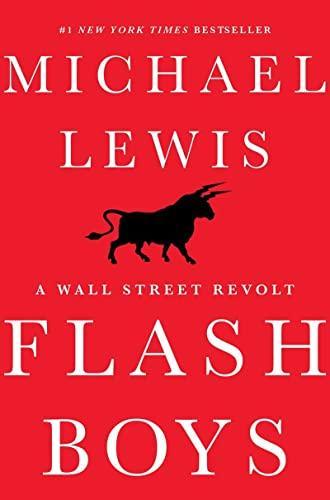 Michael Lewis: Flash Boys (2014)
