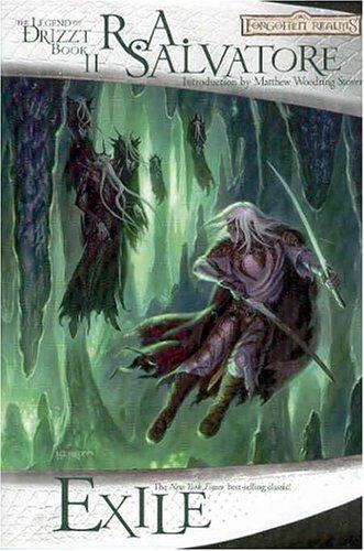 R. A. Salvatore: Exile (2004, Wizards of the Coast, Distributed in the United States by Holtzbrinck Pub.)