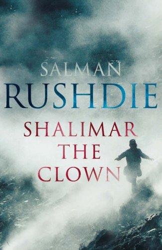 Salman Rushdie: SHALIMAR THE CLOWN: A NOVEL. (Undetermined language, 2005, JONATHAN CAPE)